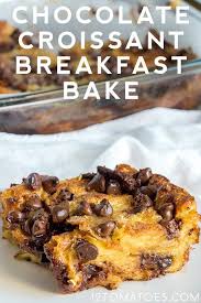Chocolate Croissant Breakfast Bake Recipe In 2020 Chocolate Croissant Croissant Breakfast Breakfast Bake