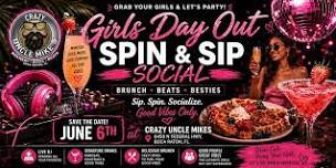 Girls Day Out: Spin & Sip Social