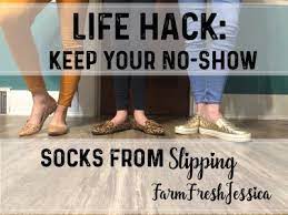 Life Hack How To Keep No Show Socks From Slipping Farm Fresh Jessica