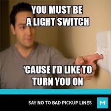A meme about how dads tend to overreact whenever one of their kids switches on the interior light in their car. Run Far Away Badpickuplines Memes Justsayno Pick Up Lines Bad Pick Up Lines Bad Pickup Lines