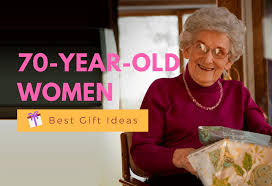 birthday gifts for a 70 year old woman