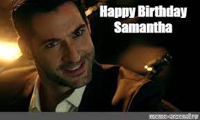 Meme Happy Birthday Samantha All Templates Meme Arsenal Com