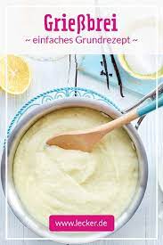 griessbrei kochen das einfache grundrezept lecker griessbrei kochen griessbrei grundrezept rezepte