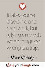 96 Dave Ramsey Quotes That Will Make You Rethink Money Dave Ramsey Quotes Budget Quotes Financial Quotes