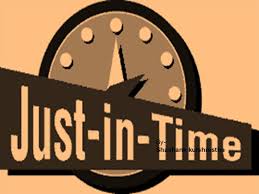 Image result for "Just In Time"