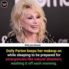 Dolly Parton revealed she began sleeping in a full face of makeup during  the 80s when she moved to LA in case of earthquakes: “I thought, I'm not  heading out