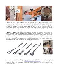 Here is a simple way on how you can find the issue and how to fix a garage door cable. 4 Easy Steps To Fix A Broken Garage Door Cable