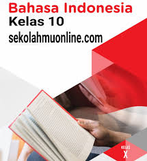Nah guys demikianlah yang dapat kami ulas pembahasan tentang contoh soal pilihan gandabpkn kelas 8. 40 Soal Pilihan Ganda Pat Ukk Bahasa Indonesia Kelas 10 Sekolahmuonline Com Sekolahmuonline