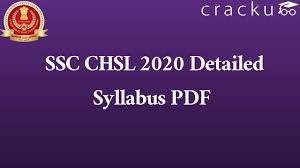 In order to score well in ssc chsl 2020 exam, all candidates should be aware about the ssc chsl syllabus and exam pattern. Ssc Chsl Syllabus 2020 Pdf Topic Wise Weightage Cracku