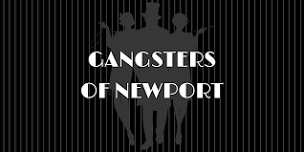 Gangsters of Newport - Murder Mystery Dinner