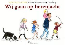 Wij Gaan Op Berenjacht Vertelplaten Michael Rosen 3 Jaar Berenjacht Thema Kinderboeken