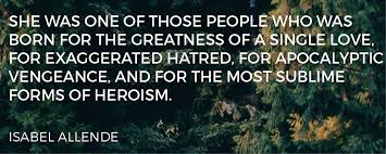 There is no death, daughter. 5 Memorable Isabel Allende Quotes Quote Graphic