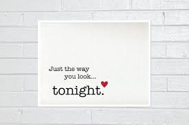Items Similar To Printable Just The Way You Look Tonight Art Print By Itsy Belle On Etsy Wedding Song Lyrics Wedding Songs First Dance Wedding Songs