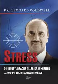 Stress die Hauptursache aller Krankheiten (eBook, ePUB) von Leonard  Coldwell