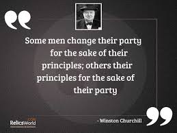 Everyone thinks of changing the world, but no one thinks of changing himself. Some Men Change Their Party Inspirational Quote By Winston Churchill