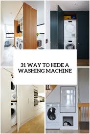 Choose the sentences that describe the picture. 31 Creative Ways To Hide A Washing Machine In Your Home Digsdigs