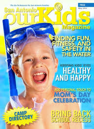 May 2014 Our Kids Magazine by Our Kids Magazine