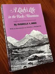A lady's life in the rocky mountains. Book Review A Lady S Life In The Rocky Mountains She Explores Life
