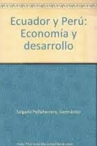 Ecuador y Peru: Economia y Desarrollo