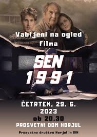 Vabljeni na ogled filma Sen 1991 - horjul.si