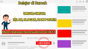 Materi Iklan Kelas 8 Unsur Unsur Iklan Slogan Dan Poster Belajar Di Rumah Aja Youtube