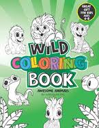 Coloring pages of animals dogs13da. Wild Coloring Book Awesome Animals Great Gift For Kids Ages 4 8 By Lulosaurio