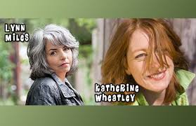 Lynn Miles and Katherine Wheatley