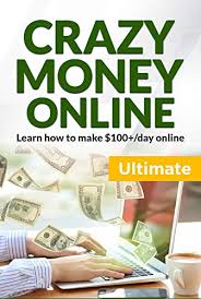 In fact, i was oblivious about the fact you could make money online. Amazon Com Crazy Money Online You Can Make 100 Per Day Online By Copy Paste This Method Ebook Team Mmo Team Mmo Kindle Store