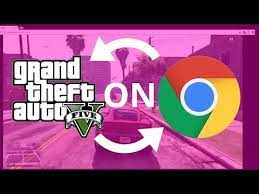 Play Gta 5 Epic Games On Chrome How To Play Gta 5 On Chrome Or Any Other Web Browser Youtube Play Gta 5 Epic Games Gta 5
