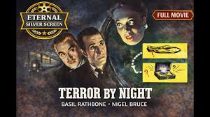 Terror by Night (1946) | Full Movie | Sherlock Holmes Mystery | Basil  Rathbone Classic Film - YouTube