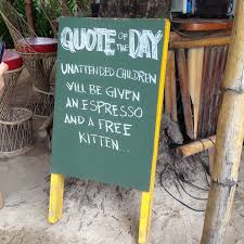 While also often used to draw something interesting by kids. Funniest Bar Quotes Of All Time 21 Funniest Bar Cafe Chalkboard Signs You Ve Ever Seen Dogtrainingobedienceschool Com