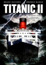 Titanic Ii Poster Id 735012 Titanic Ii Titanic English Movies