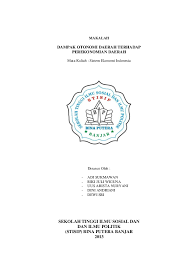 Doc Makalah Dampak Otonomi Daerah Terhadap Perekonomian Daerah Mata Kuliah Sistem Ekonomi Indonesia Disusun Oleh Rizal Pribadi Academia Edu