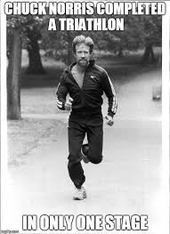 Chuck Norris Triathlon Chuck Norris Chuck Norris Facts Chuck Norris Jokes