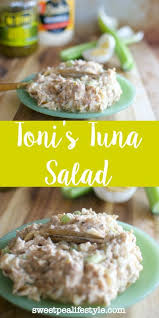 The Best Classic Tuna Salad Recipe By Sweetpea Lifestyle Recipe Tuna Salad Recipe Classic Tuna Salad Recipe Food