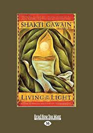 9781442950276 Living In The Light A Guide To Personal And Planetary Transformation Abebooks Gawain Shakti 1442950277