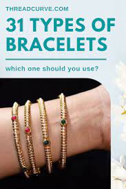31 Different Types Of Bracelets In 2021 Delicate Bracelets Beautiful Bracelet Bracelet Collection