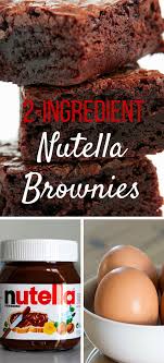 The Best 2 Ingredient Recipes Ever Nutella Recipes Easy Ingredients Recipes 2 Ingredient Recipes