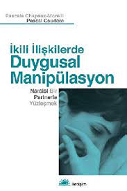 Ein besonderer duft für einen besonderen anlass. 9789750508882 Ikili Iliskilerde Duygusal Manipulasyon Narsist Bir Partnerle Yuzlesmek Zvab Kolektif 9750508882