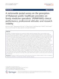 Welcome to the 23rd family medicine scientific conference. Pdf A Nationwide Postal Survey On The Perception Of Malaysian Public Healthcare Providers On Family Medicine Specialists Permfams Clinical Performance Professional Attitudes And Research Visibility