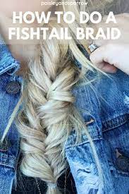 How To Fishtail Braid For Beginners Video Paisley Sparrow Fish Tail Braid Braids Braided Hairstyles