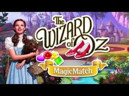 Zynga Launches Wizard Of Oz Magic Match On Mobile Wizard Of Oz The Wonderful Wizard Of Oz All Games