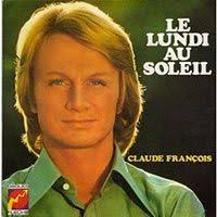 Partagez Si Vous Aimez Claude Francois Belinda Claudefrancois Lelundiausoleil Lundi Au Soleil Claude Francois Claude