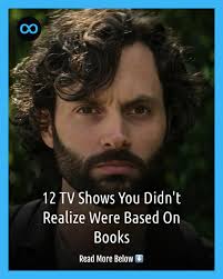 Some of the best TV shows of all time were adapted from novels. Here are  some popular television and streaming series that you may not know were  based