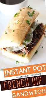 Instant Pot French Dip Sandwich Recipe Recipe French Dip Sandwich Instant Pot French Dip French Dip