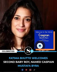 ✨ Joyous News! ✨ Fatima Bhutto announces the birth of her second son —  welcome to the