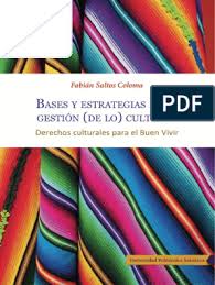 Bases y Estrategias de La Gestión (De Lo) Cultural