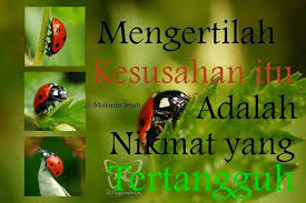 Bersusah Susah Dahulu Bersenang Senang Kemudian