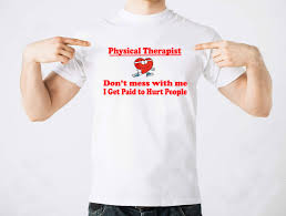 Maybe you would like to learn more about one of these? Physical Therapy Humor Quotes Quotesgram