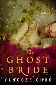 Book Review The Ghost Bride The Silver Petticoat Review Ghost Bride Novels Bride Book
